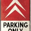 Plaque décorative en métal en relief 40 x 30 cm (Citroën - Parking Only)