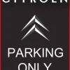 Plaque décorative en métal en relief 40 x 30 cm (Citroën Parking Only)